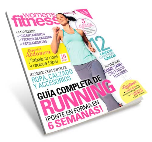 Revista Women's Fitness (2013) ESPAÑOL - Guía completa de running ¡ponte en forma en 6 semanas! Revista Women's Fitness (2013) ESPAÑOL - Guía completa de running ¡ponte en forma en 6 semanas!