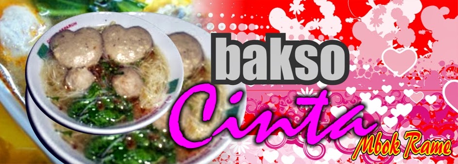 bakso cinta