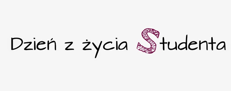 Dzień z życia Studenta