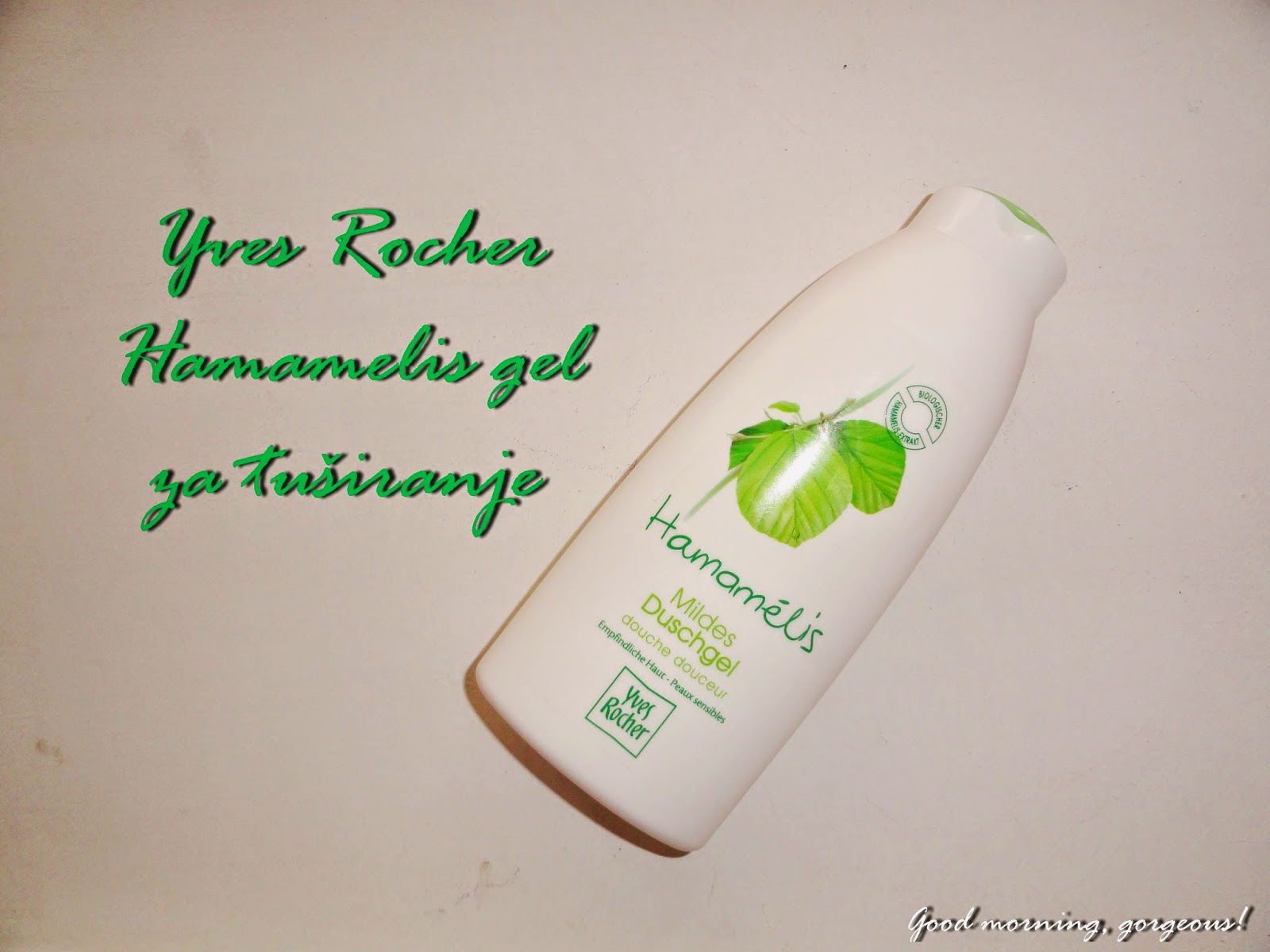 Yves Rocher hamamelis gel za tuširanje Good morning,