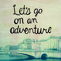 Let's go on an adventure ♥
