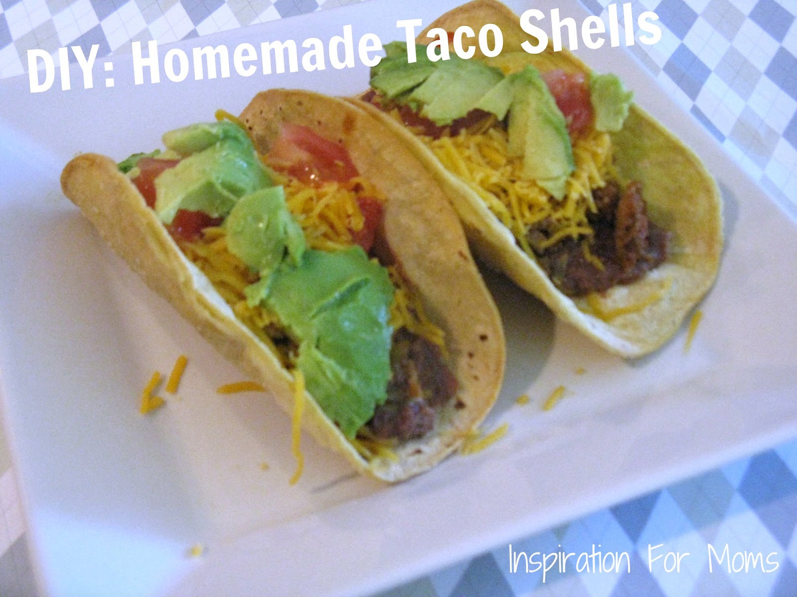 DIY Homemade Hard Tacos Inspiration For Moms