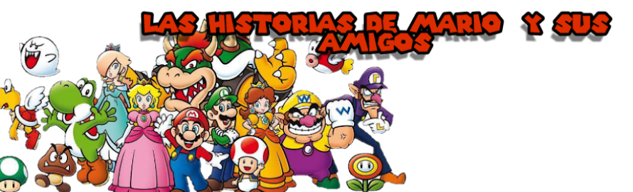 las historias de Mario y sus amigos