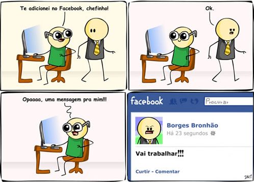 VAI TRABALHAR,TRBALHO,FACEBOOK NO TRABALHO,FACEBOOK