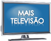 MAIS TELEVISÃO