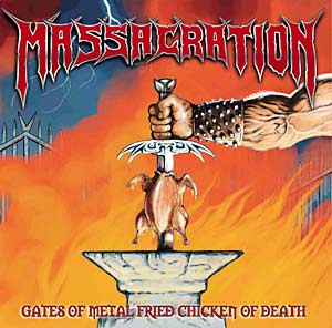 Gates Of Metal Fried Chicken Of Death Blog