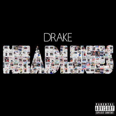 Drake+headlines+cover+lyrics