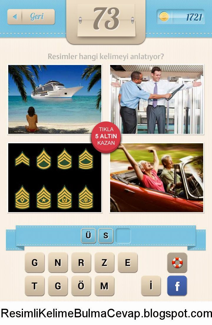 Resimli Kelime Bulmaca Oyunu Cevaplari Gemi Vapur Guvenlik Arama Rutbeler Arabada Dedeler 73 Cevabi
