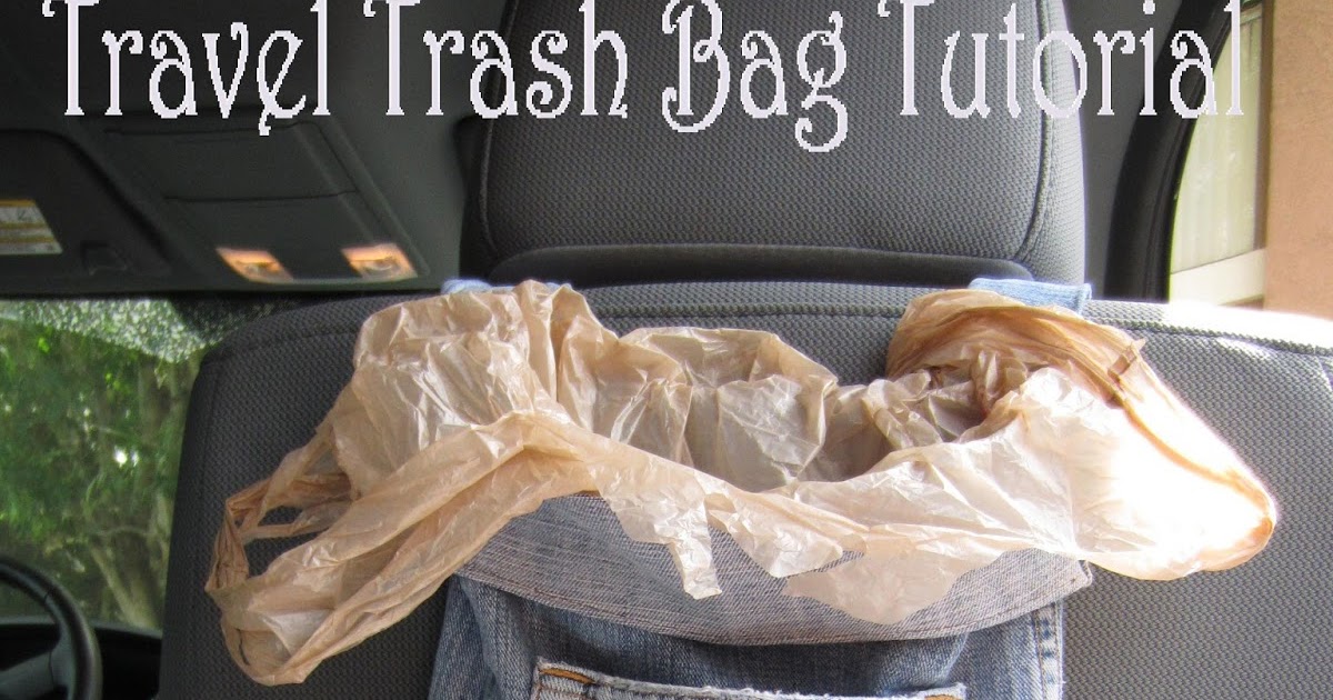 The Upstairs Crafter Travel Trash Bag Tutorial