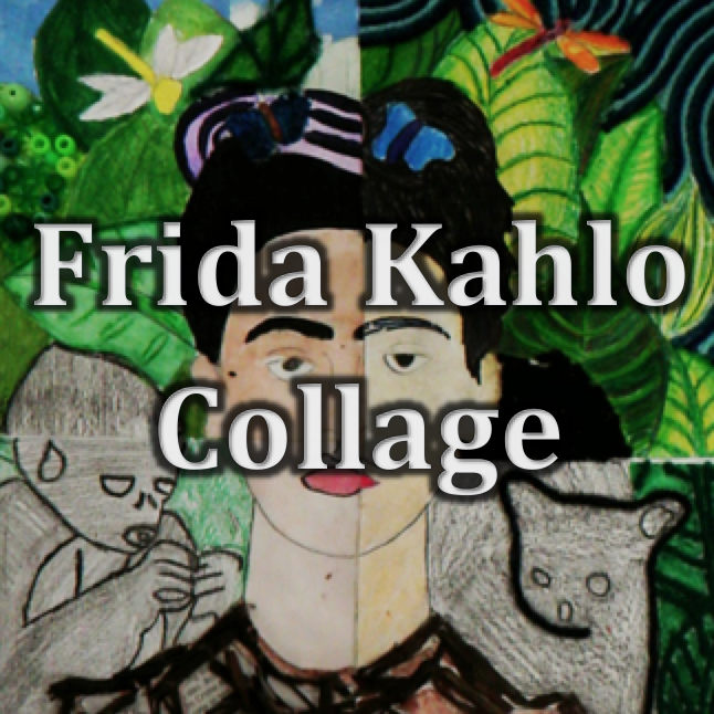 Mixed Media (9-12) | Collaborative Frida Kahlo Collage