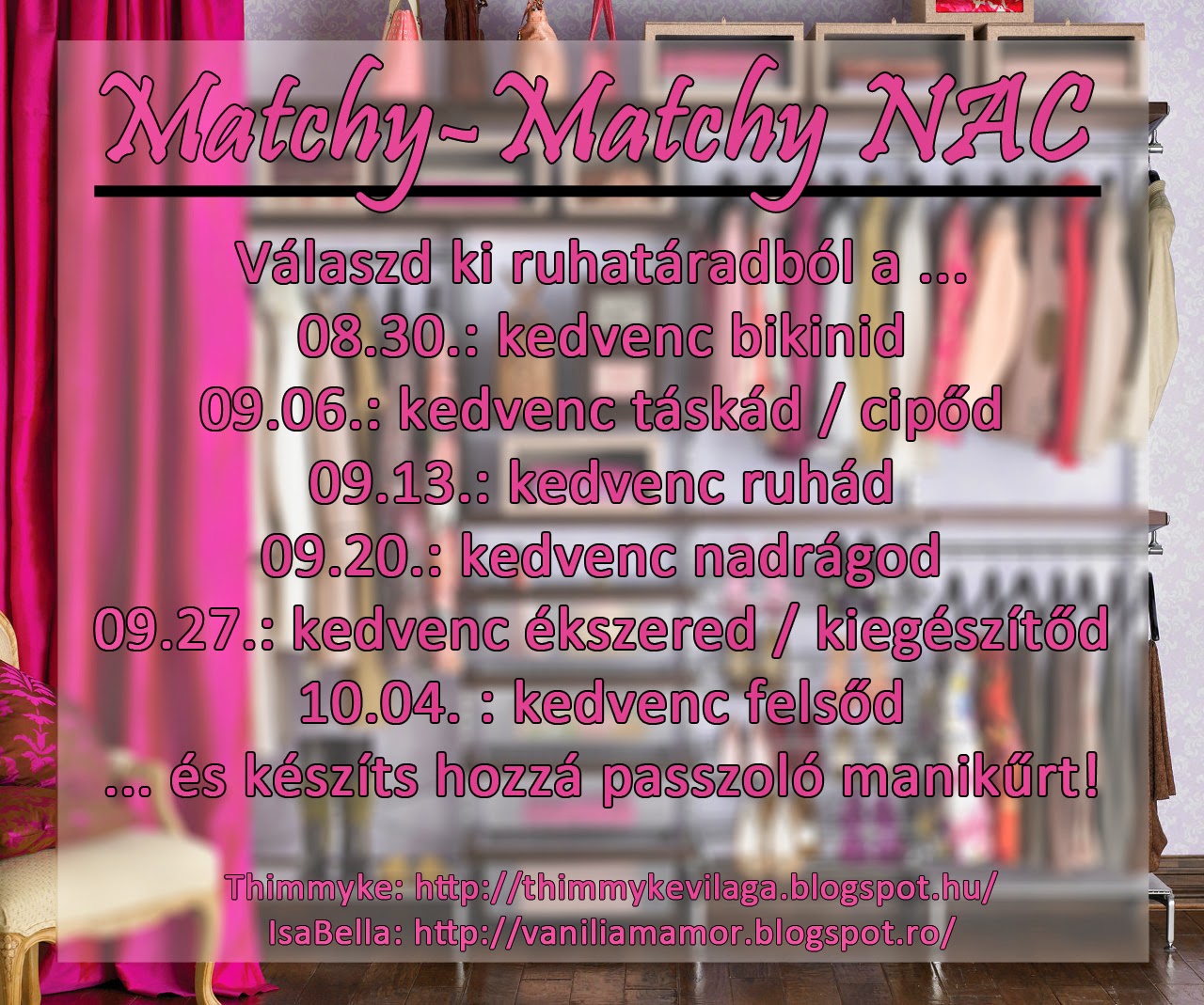 http://thimmykevilaga.blogspot.hu/2014/08/machy-machy-nac.html