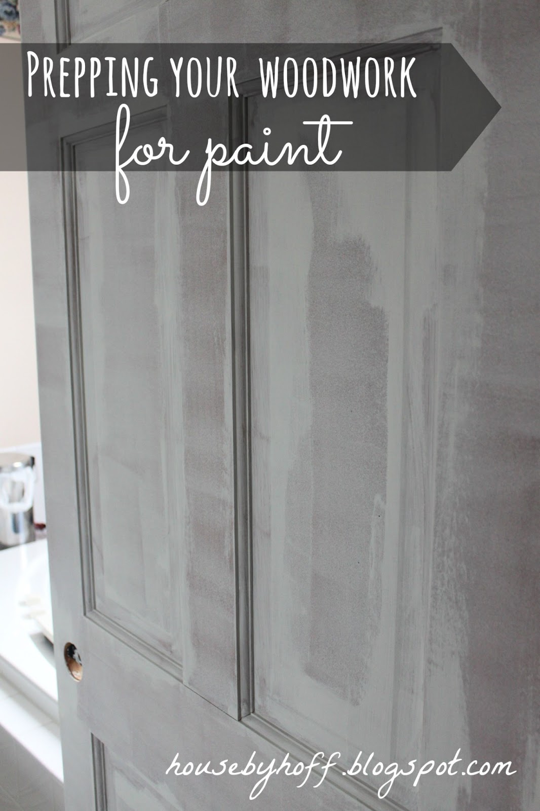 Prepping Your Woodwork for Paint House by Hoff