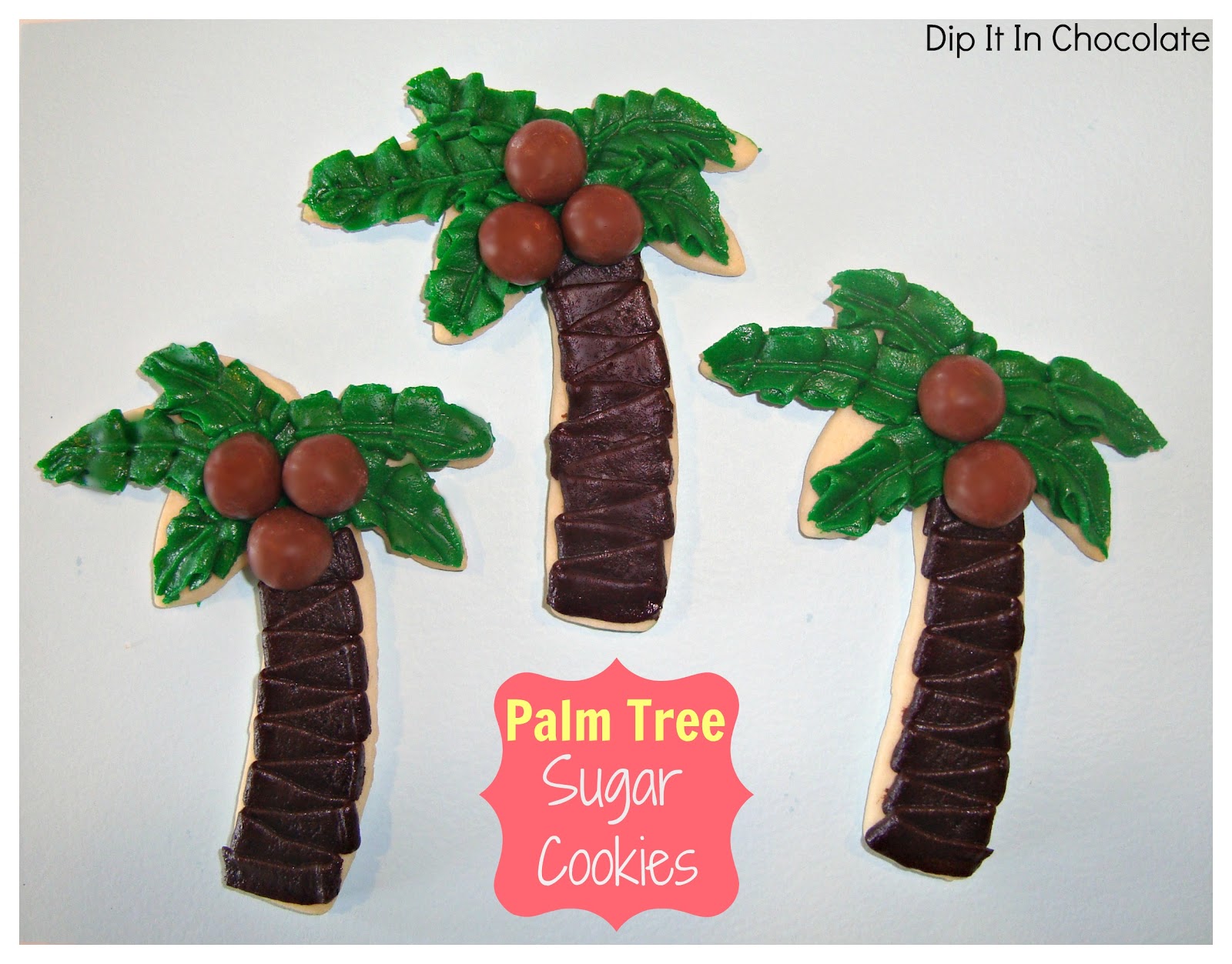 Palm Tree Sugar Cookies Dip it in Chocolate