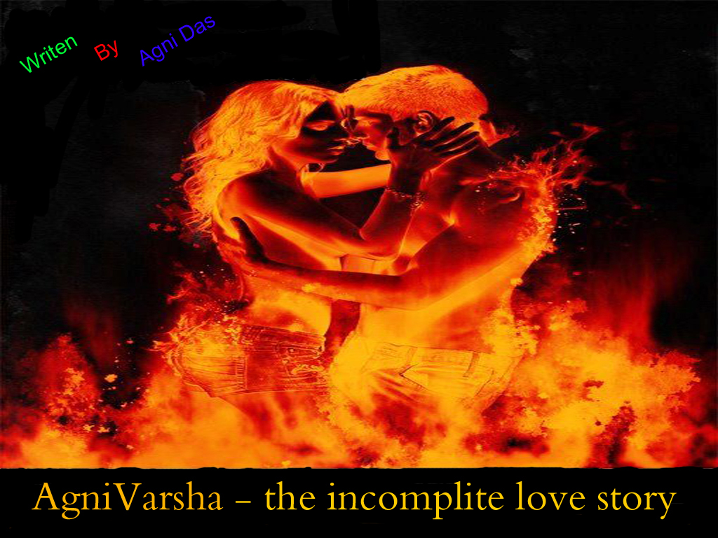 AgniVarsha+-+the+incomplite+love+story.jpg