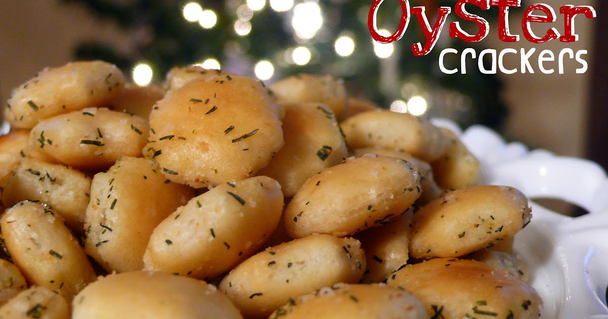 Joyously Domestic Dill Oyster Crackers