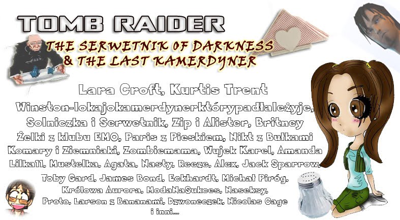 Tomb Raider: The Serwetnik of Darkness