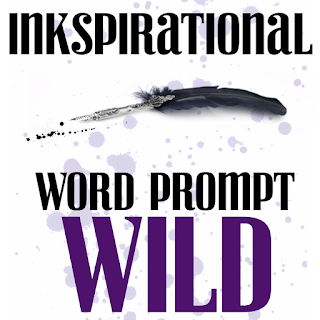 http://inkspirationalchallenges.blogspot.co.uk/2015/06/challenge-85-word-prompt-wild.html