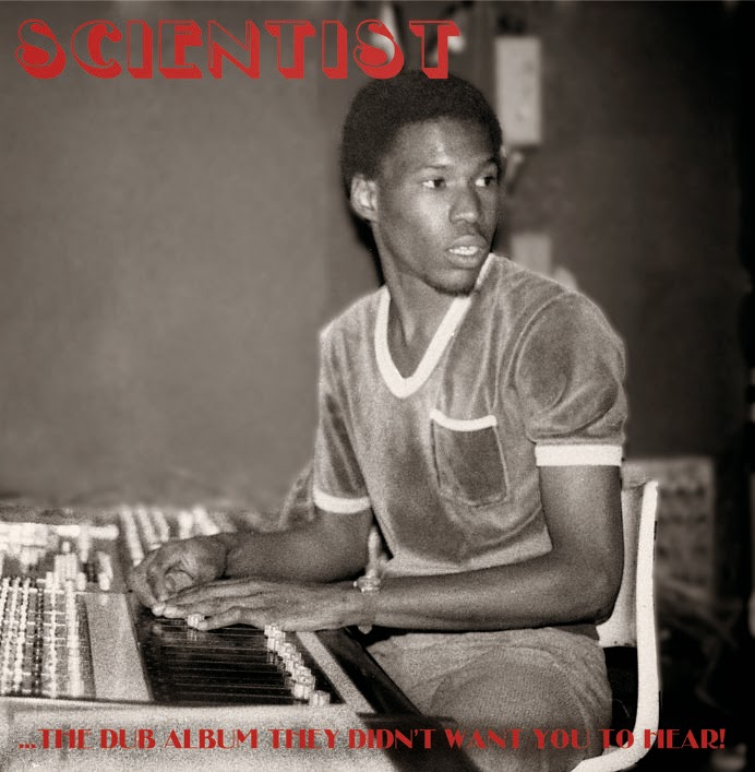 Scientist - The Dub Album They Didn't Want You To Hear! (2014) Front