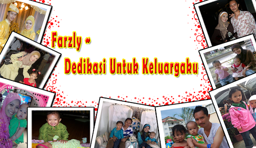 Farzly -Dedikasi Untuk Keluargaku