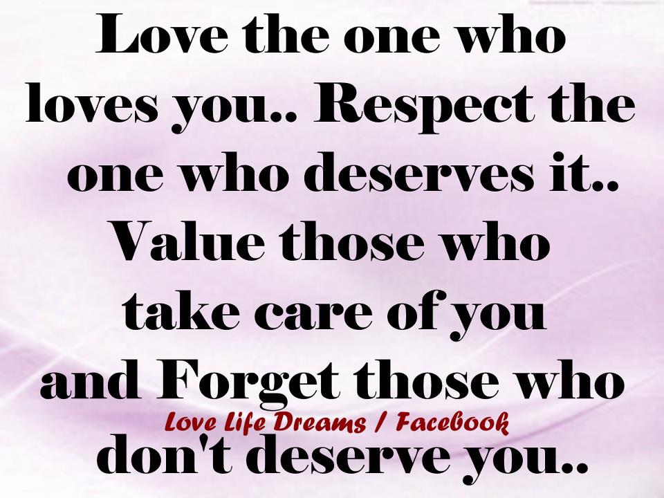 Love Life Dreams Love the one who loves you..