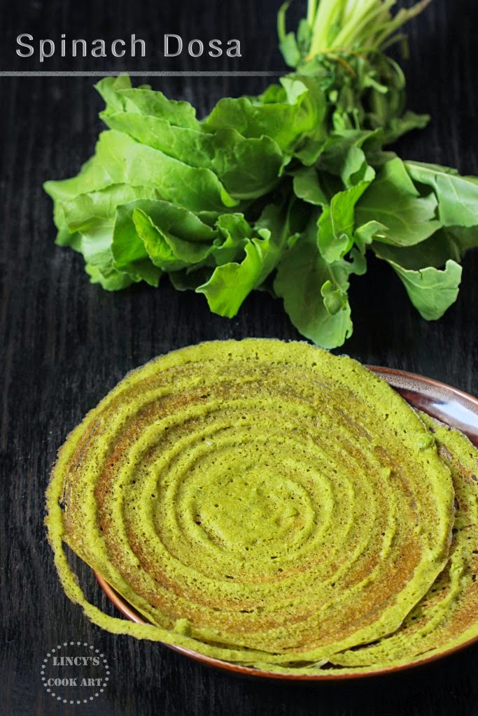 Spinach Dosa Palak Dosa Lincy's Cook Art