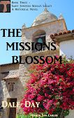 The Missions Blossom