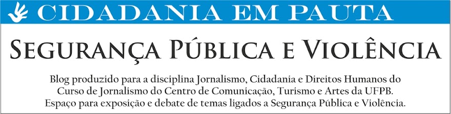 Cidadania: Segurança Pública e Violência