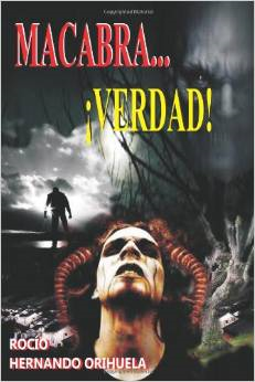 NOVELA DE TERROR: "MACABRA VERDAD"