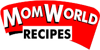 Mom World Recipes