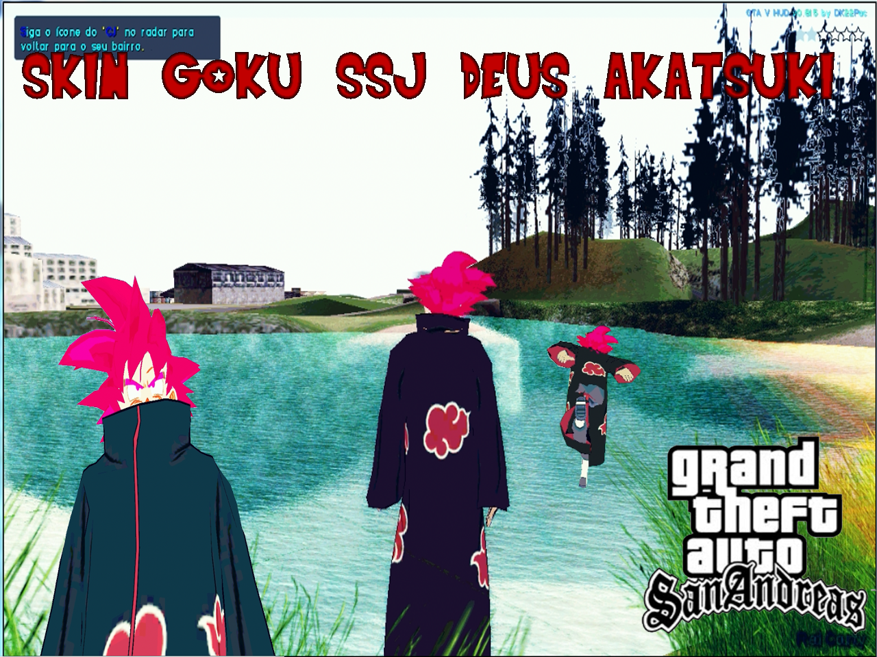 Grand Theft Mods SKIN GOKU SSJ DEUS AKATSUKI