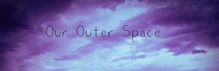 Our Outer Space