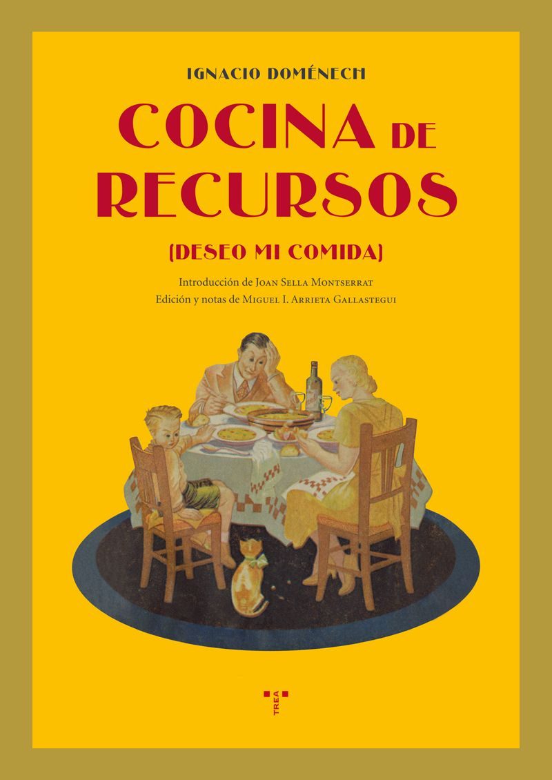 COCINA DE RECURSOS: Deseo mi comida- Ignacio Domènech-Editorial Trea