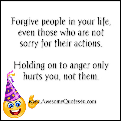 Awesome Quotes: Holding On To Anger Hurts You