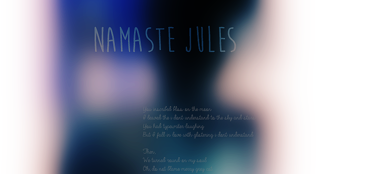 Namaste Jules