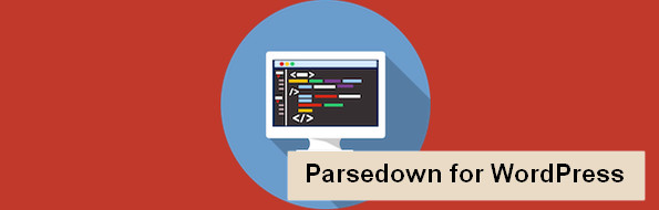 Parsedown Markdown parser for WordPress content