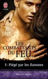 http://lachroniquedespassions.blogspot.fr/2013/12/les-combattants-du-feu-tome-5-piege-par.html#