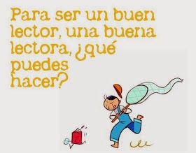 CONSEJOS PARA SER UN BUEN LECTOR/A