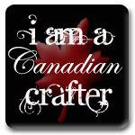 Canadian Crafter!