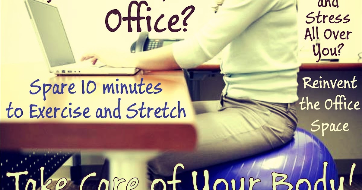 Green & Healthy Daily Do you sit all day in the office?