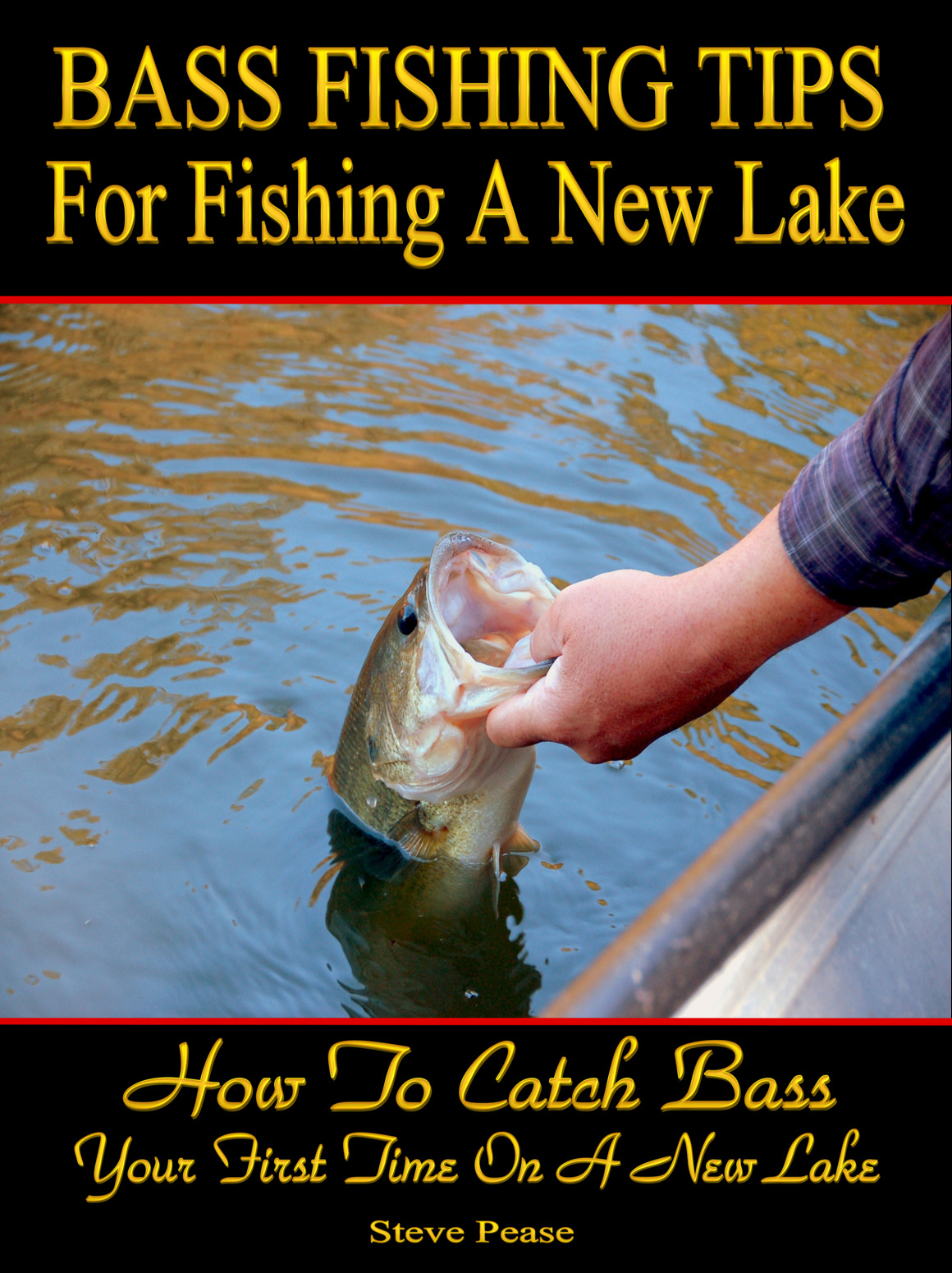HOW TO FISH A NEW LAKE