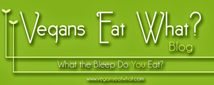Vegans Eat What?