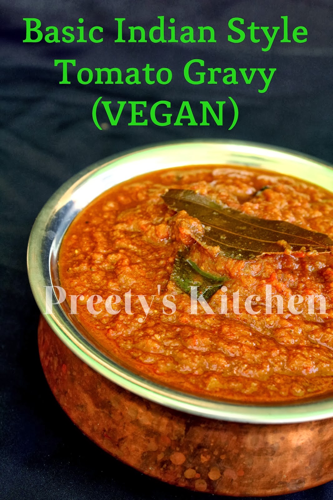 Preety's Kitchen Basic Indian Style Tomato Gravy VEGAN ( How To Make