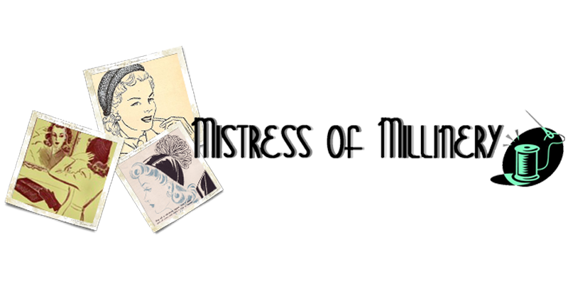 Mistress of Millinery
