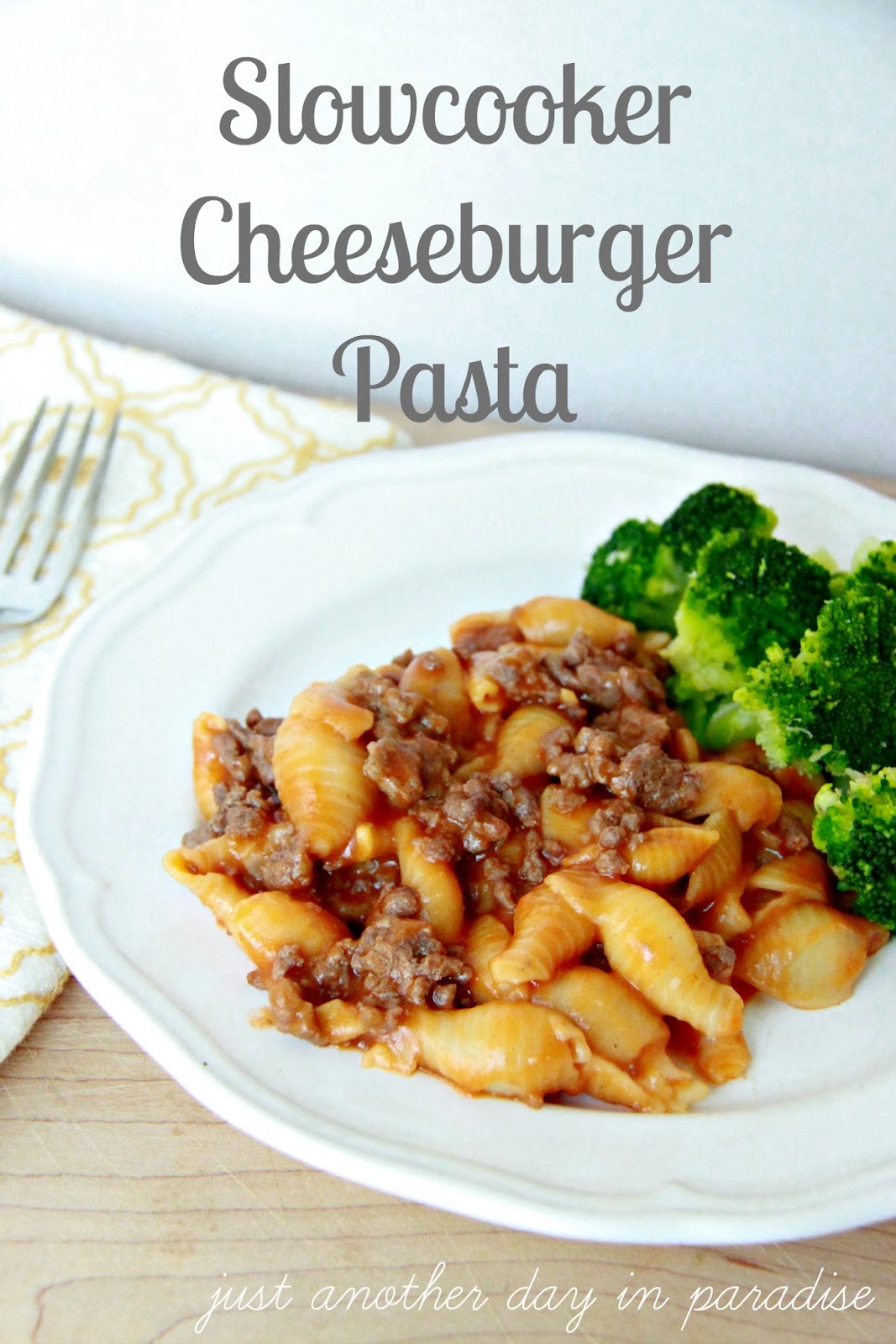 Larissa Another Day Slow Cooker Saturday Cheeseburger Pasta