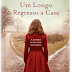 "Um Longo Regresso a Casa" de Gail Caldwell