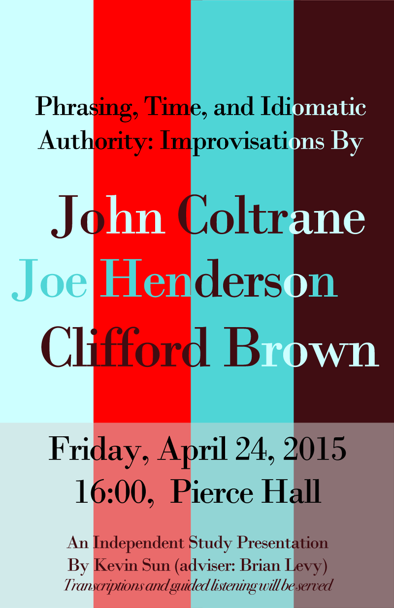 Kevin Sun, Independent Study Presentation: John Coltrane, Joe Henderson, Clifford Brown