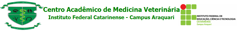 Centro Acadêmico de Medicina Veterinária do Instituto Federal Catarinense - Campus Araquar