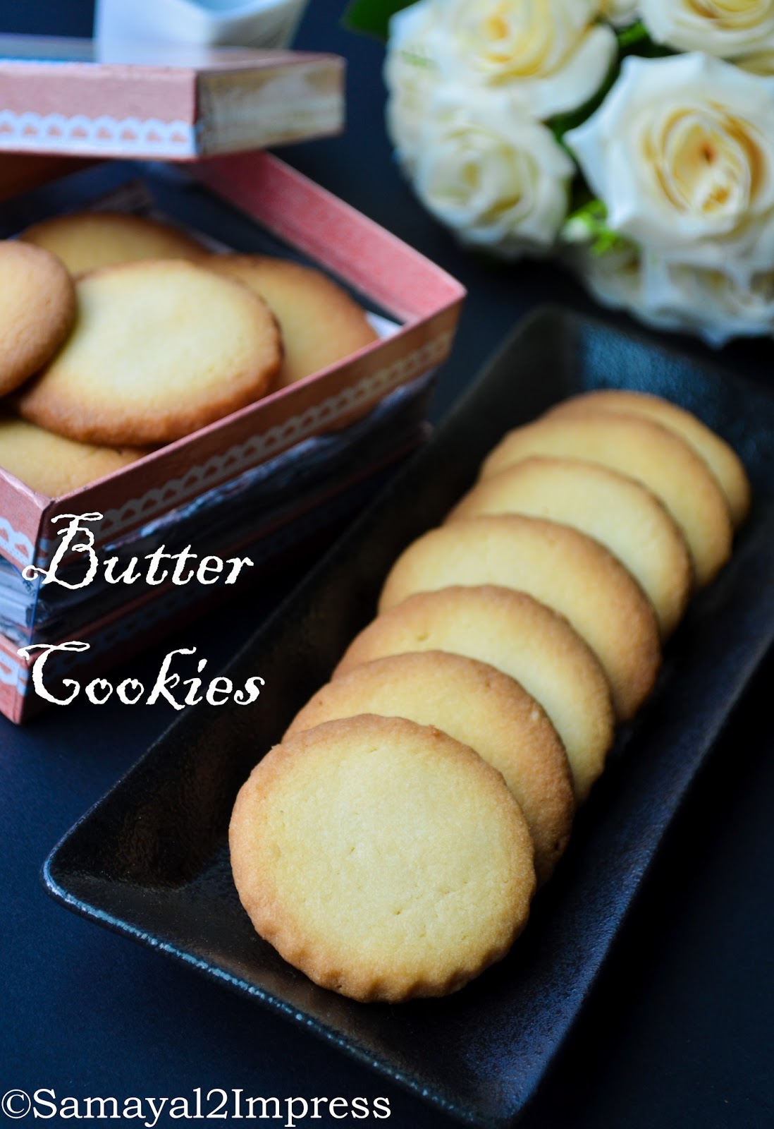 samayal2Impress EGGLESS BUTTER COOKIES RECIPE