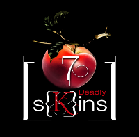 7 Deadly S{K}ins