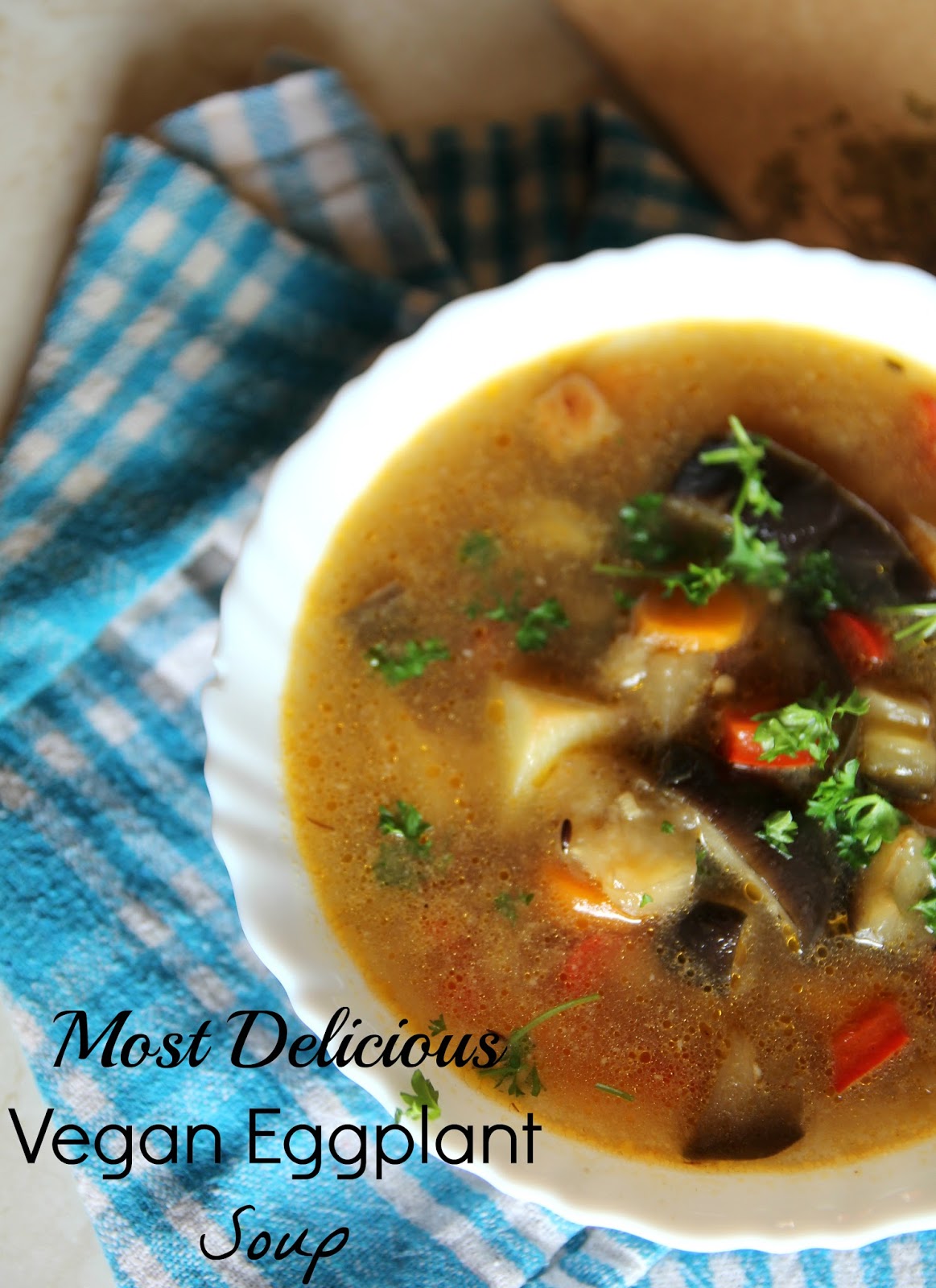 Lazy Vegan Mmm... So good! Eggplant Soup with Coconut Milk